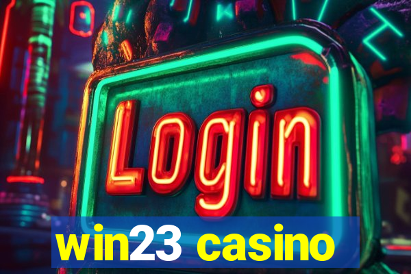 win23 casino